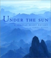 Under the Sun: A Sonoran Desert Odyssey артикул 1607a.