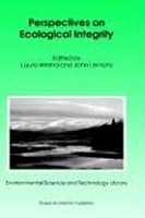 Perspectives on Ecological Integrity (Environmental Science and Technology Library, Vol 5) артикул 10464b.