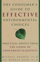 The Consumer's Guide to Effective Environmental Choices: Practical Advice from the Union of Concerned Scientists артикул 10515b.