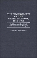 The Development of the Greek Economy, 1950-1991: An Historical, Empirical, and Econometric Analysis (Contributions in Economics and Economic History) артикул 10558b.