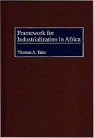 Framework for Industrialization in Africa артикул 10564b.