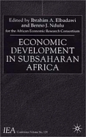 Economic Development in Subsaharan Africa: Proceedings of the Eleventh World Congress of the International Economic Association, Tunis (IEA CONFERENCE VOLUME) артикул 10577b.