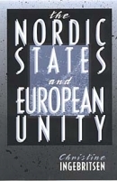 The Nordic States and European Unity (Cornell Studies in Political Economy (Paperback)) артикул 10584b.